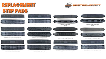 Steelcraft Replacement Step Pad. Refresh your Steelcraft side steps without replacing the entire board. Our direct fit Steelcraft Replacement Step Pads restore traction, improve appearance, and help keep you and your passengers safe in wet, muddy, or icy conditions.Key Features. 